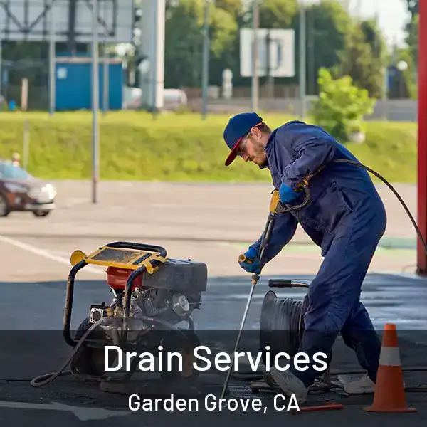  Drain Services Garden Grove, CA