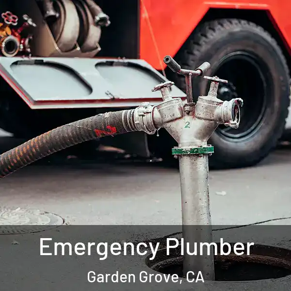  Emergency Plumber Garden Grove, CA