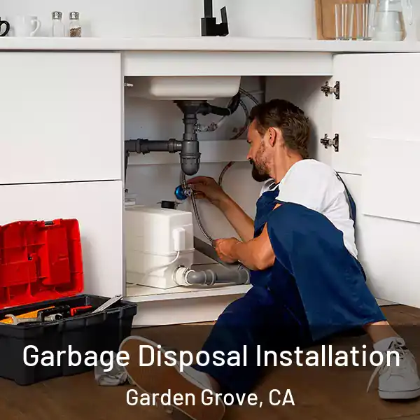  Garbage Disposal Installation Garden Grove, CA