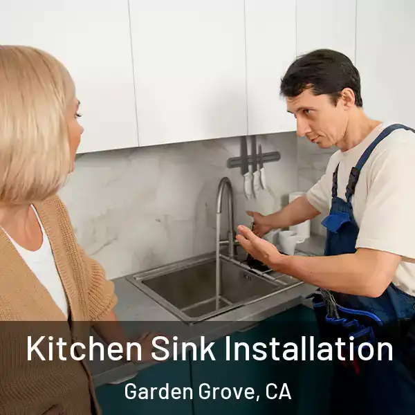  Kitchen Sink Installation Garden Grove, CA