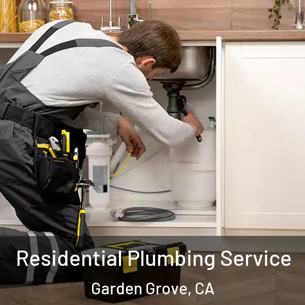  Residential Plumbing Service Garden Grove, CA